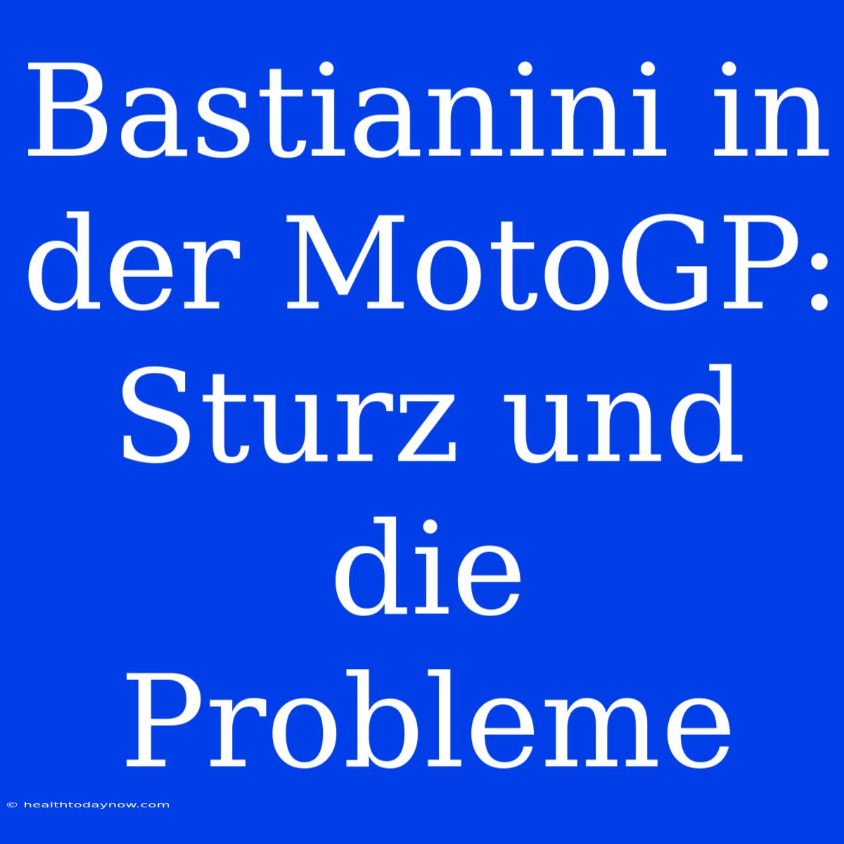 Bastianini In Der MotoGP: Sturz Und Die Probleme