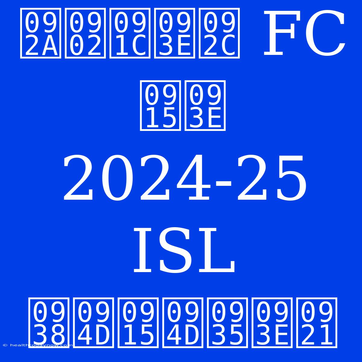 पंजाब FC का 2024-25 ISL स्क्वाड