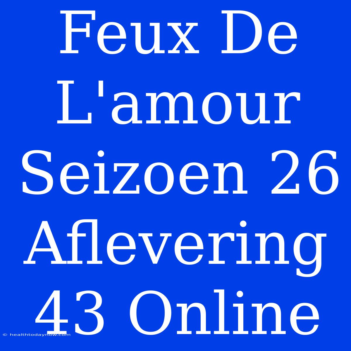 Feux De L'amour Seizoen 26 Aflevering 43 Online