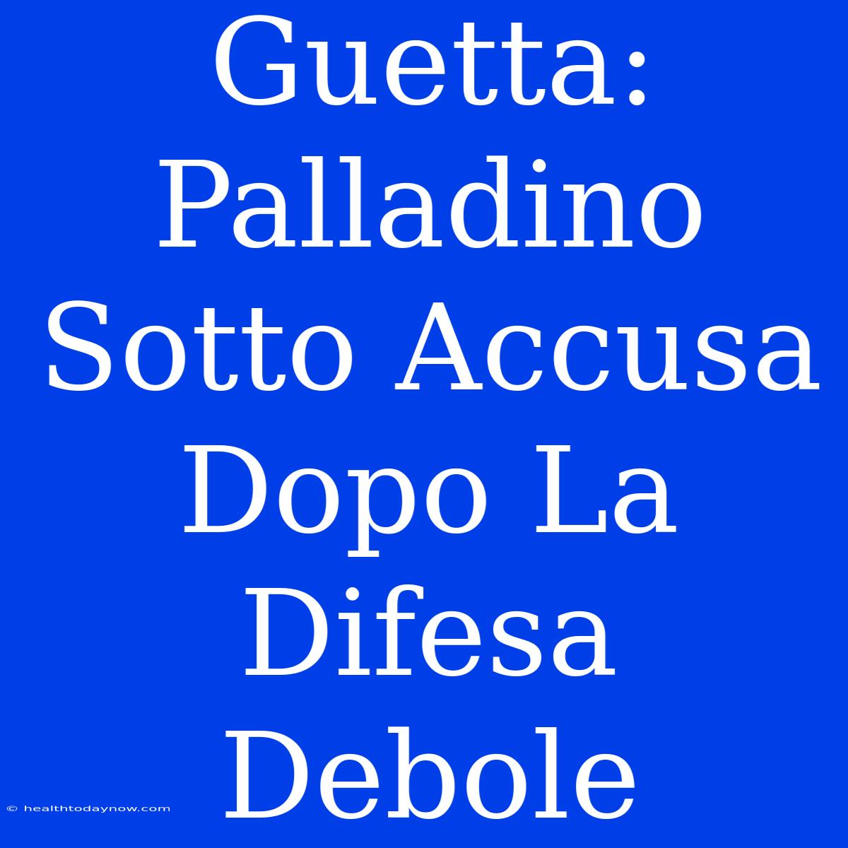 Guetta: Palladino Sotto Accusa Dopo La Difesa Debole