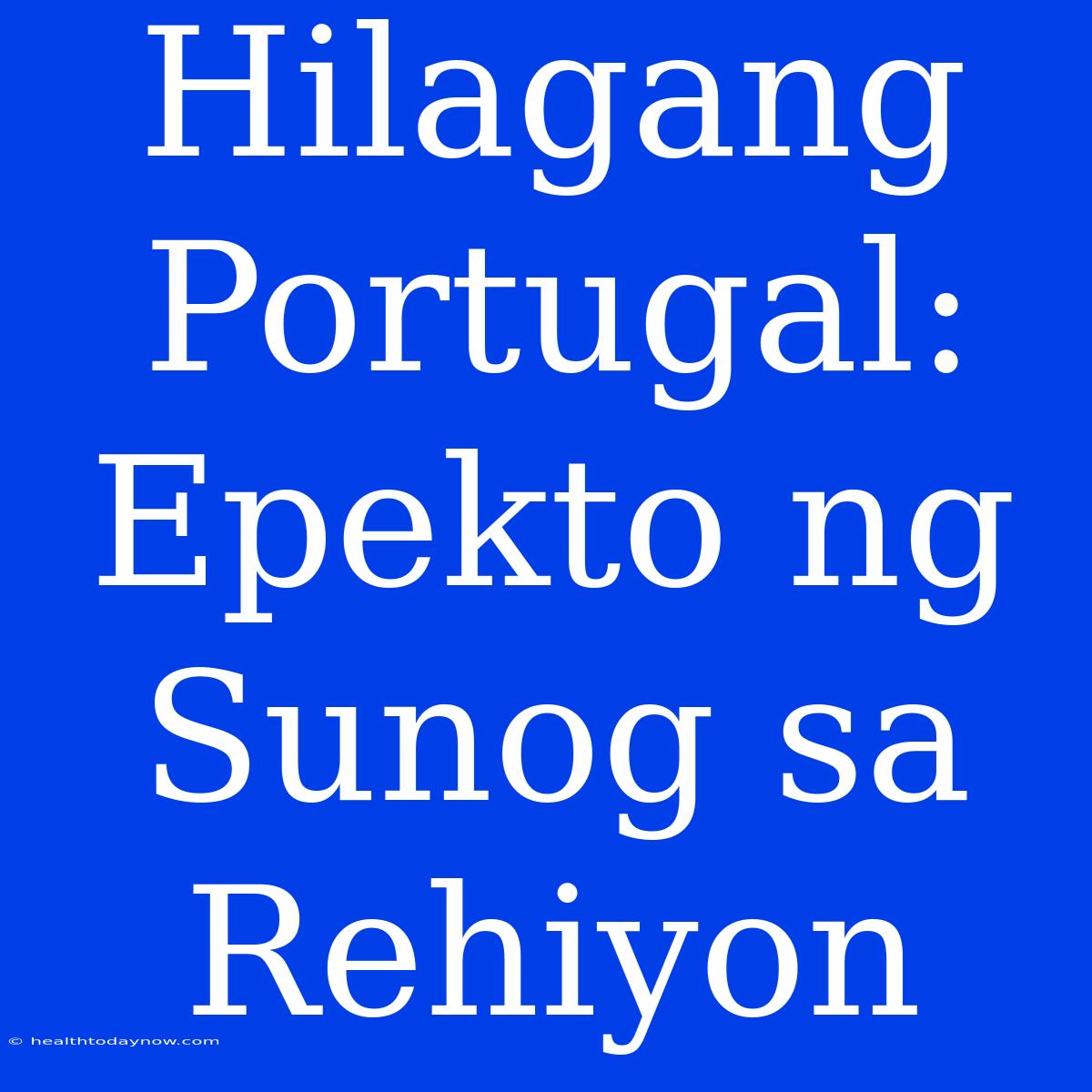 Hilagang Portugal: Epekto Ng Sunog Sa Rehiyon