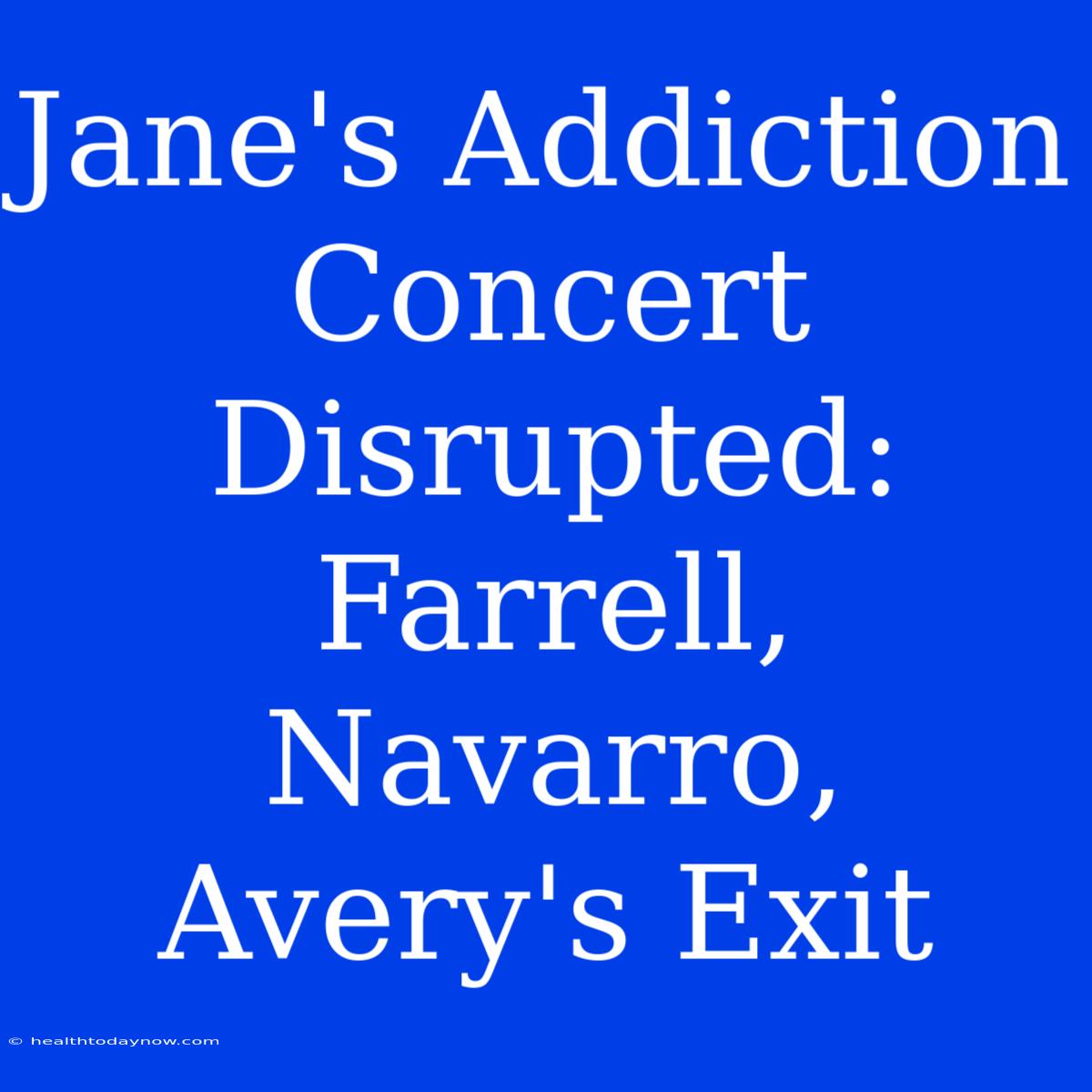 Jane's Addiction Concert Disrupted: Farrell, Navarro, Avery's Exit