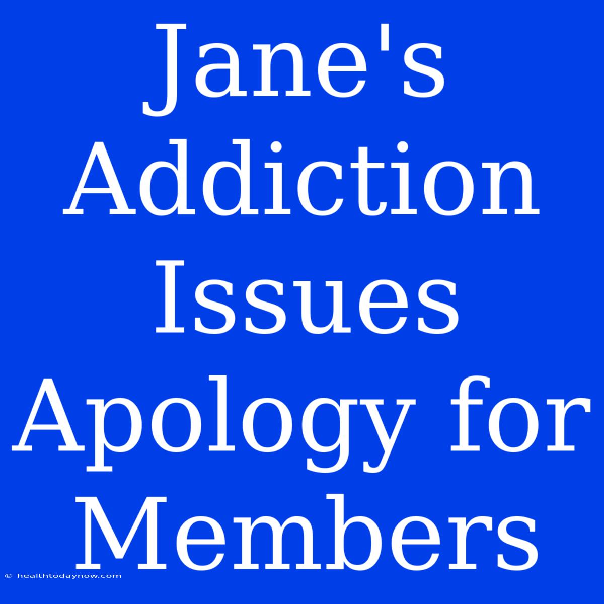 Jane's Addiction Issues Apology For Members