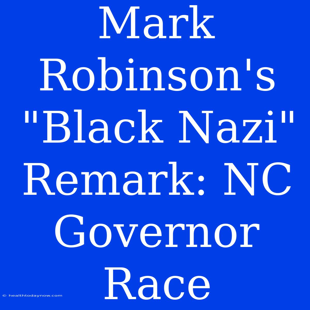 Mark Robinson's 