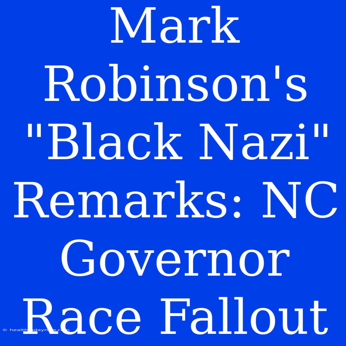 Mark Robinson's 