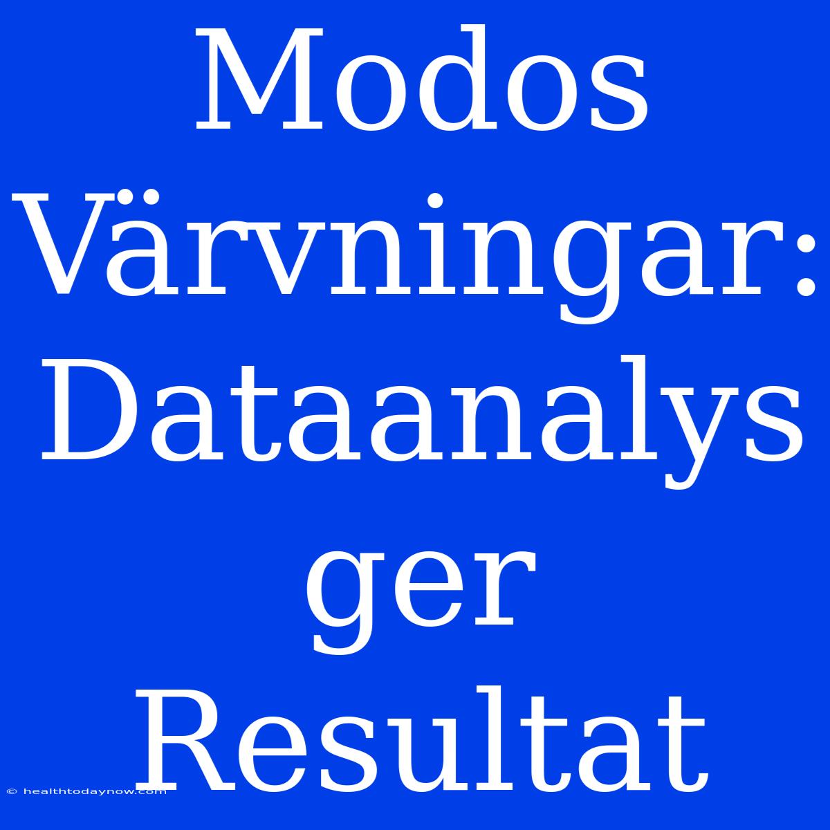 Modos Värvningar: Dataanalys Ger Resultat 