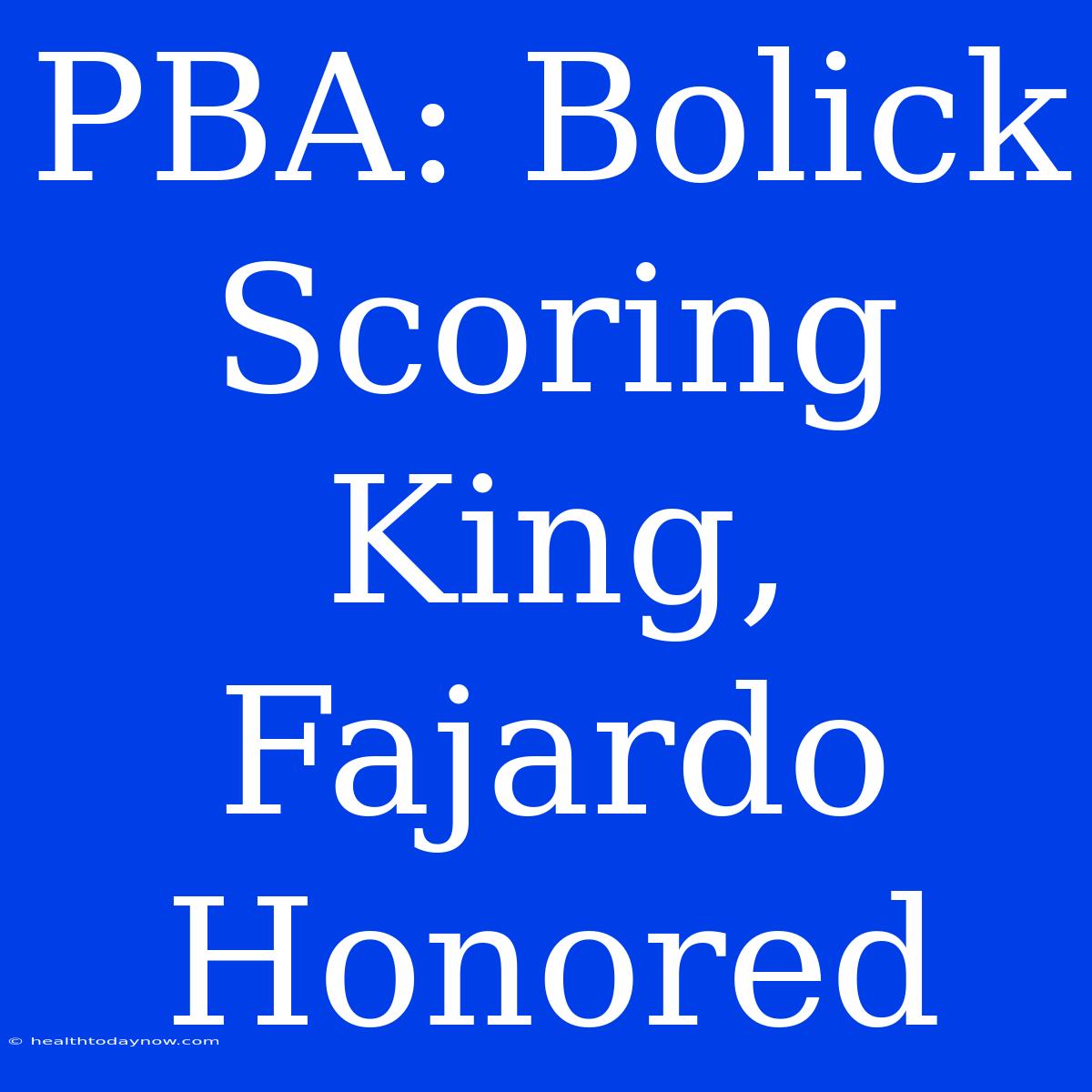 PBA: Bolick Scoring King, Fajardo Honored