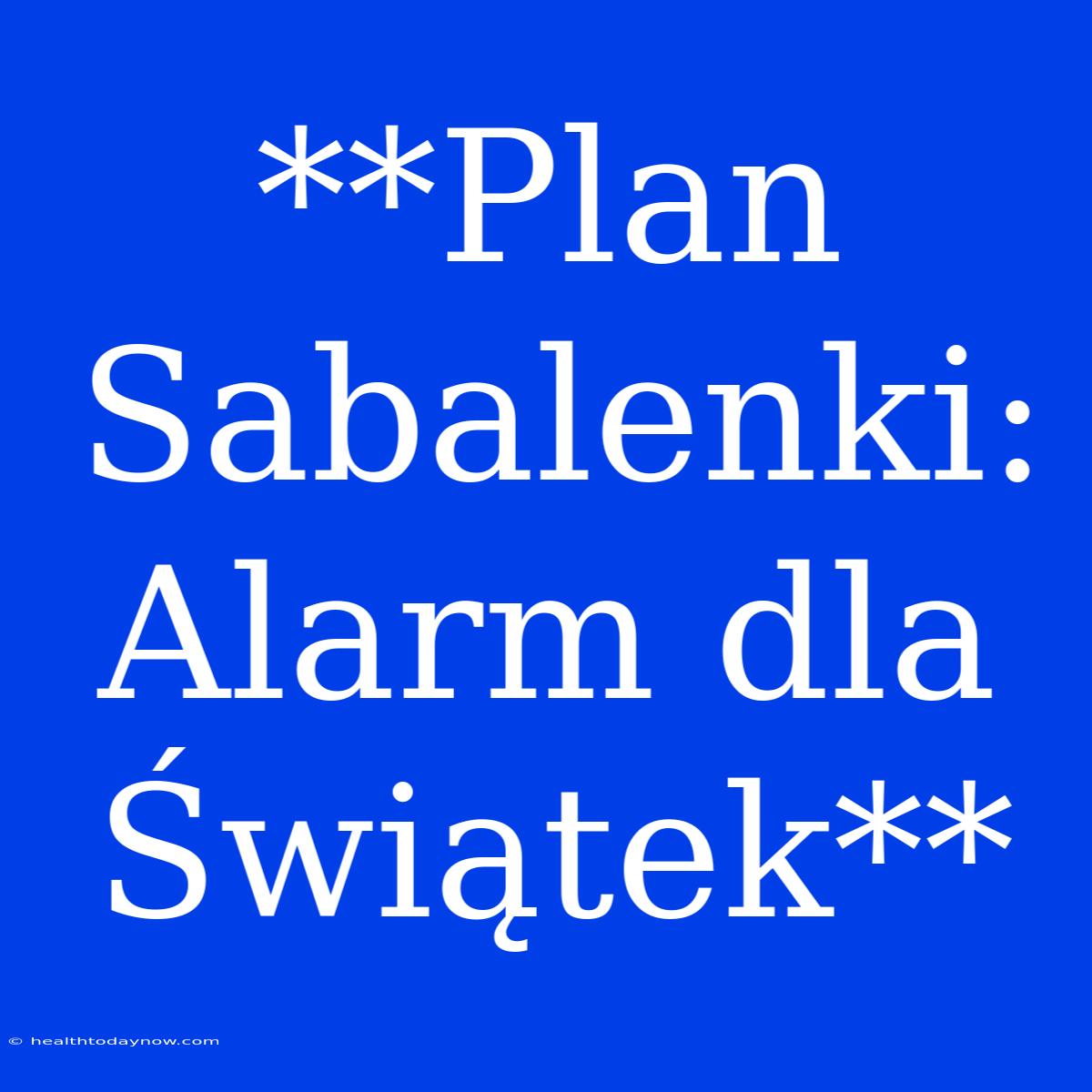 **Plan Sabalenki: Alarm Dla Świątek**