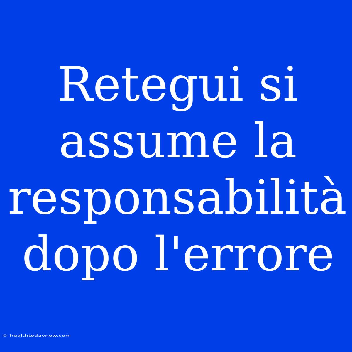 Retegui Si Assume La Responsabilità Dopo L'errore