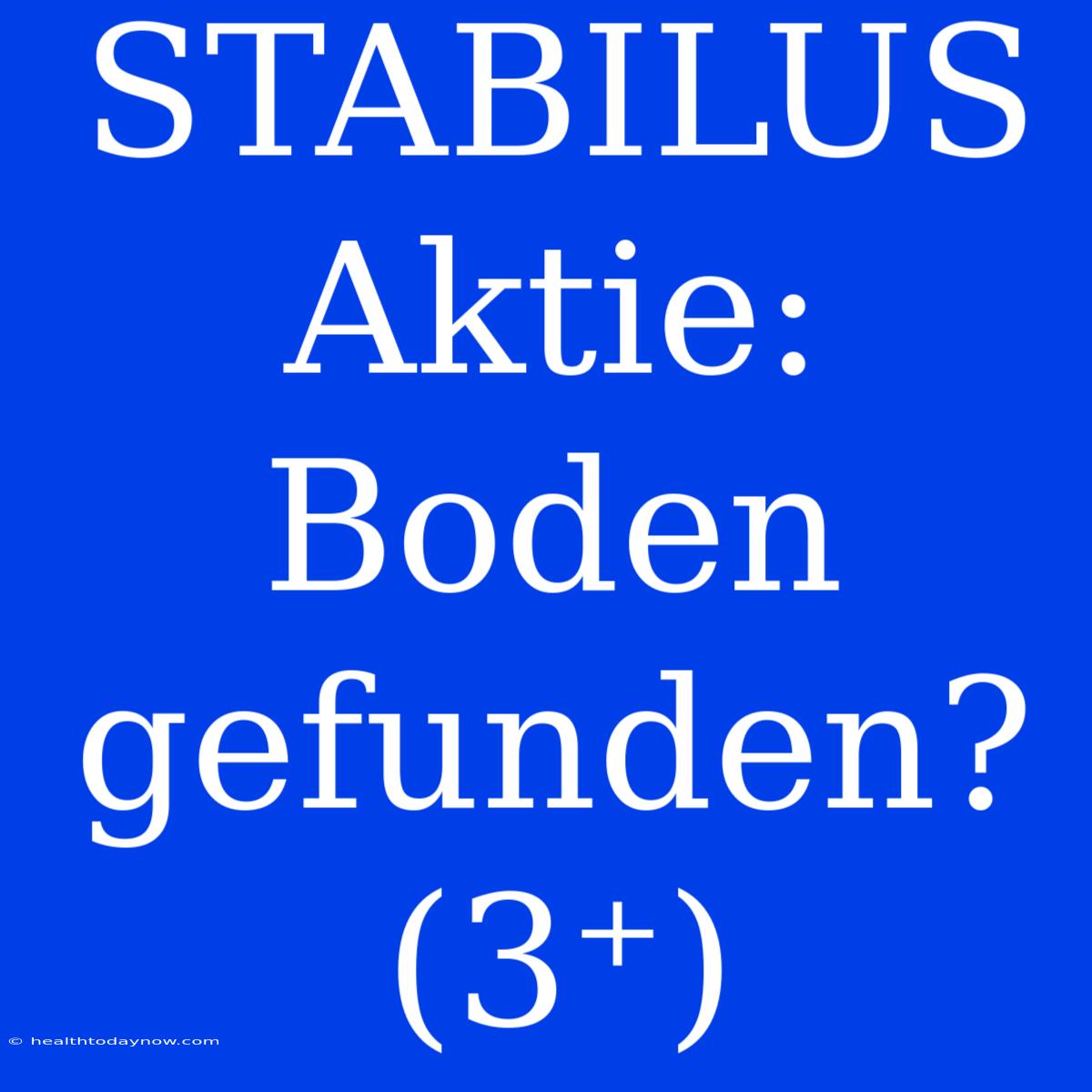 STABILUS Aktie: Boden Gefunden? (3⁺)