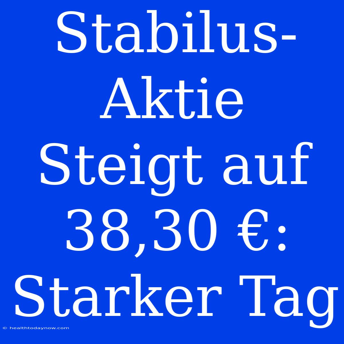 Stabilus-Aktie Steigt Auf 38,30 €: Starker Tag