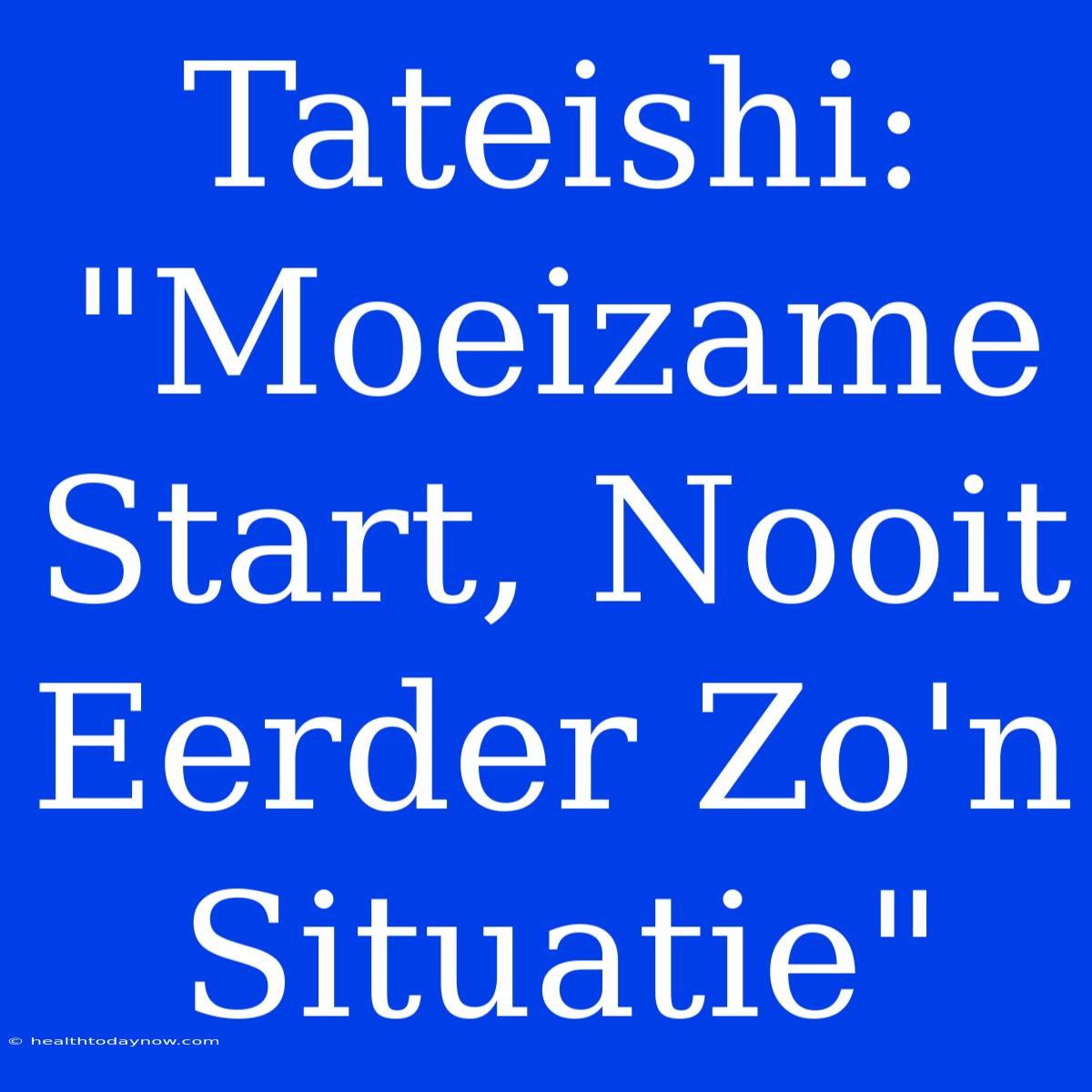 Tateishi: 