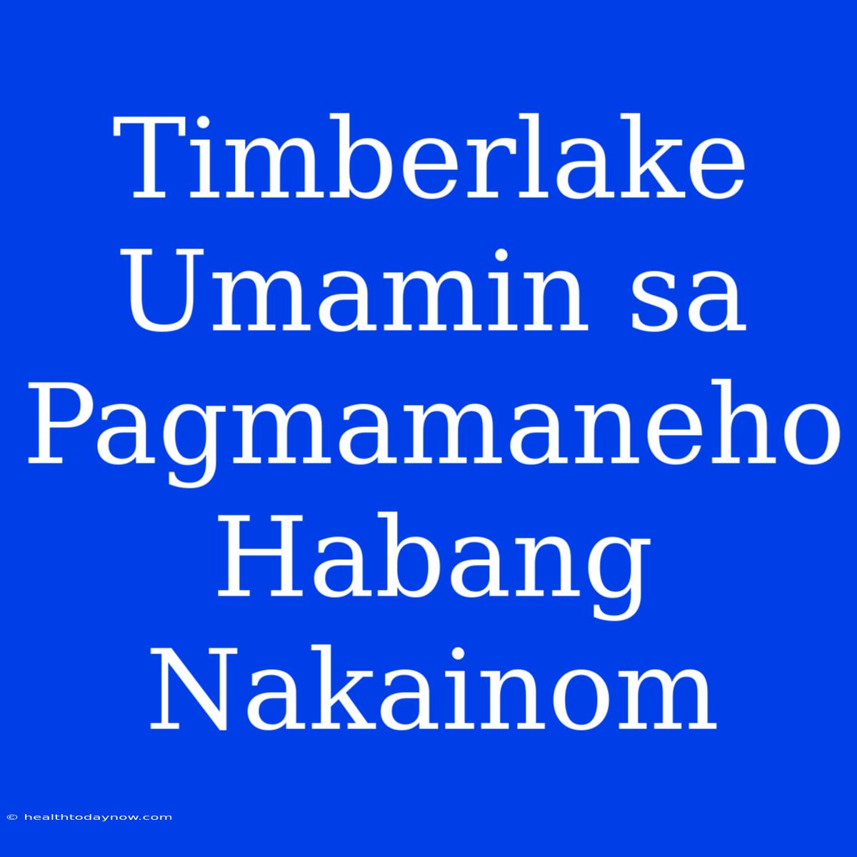 Timberlake Umamin Sa Pagmamaneho Habang Nakainom