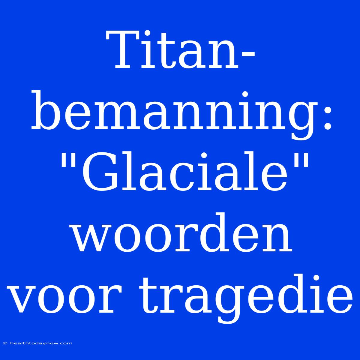 Titan-bemanning: 