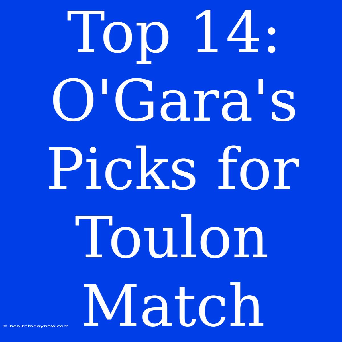 Top 14: O'Gara's Picks For Toulon Match