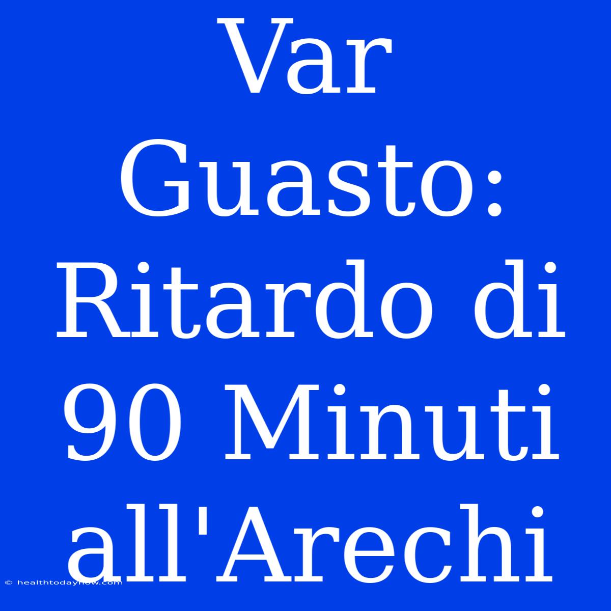 Var Guasto: Ritardo Di 90 Minuti All'Arechi