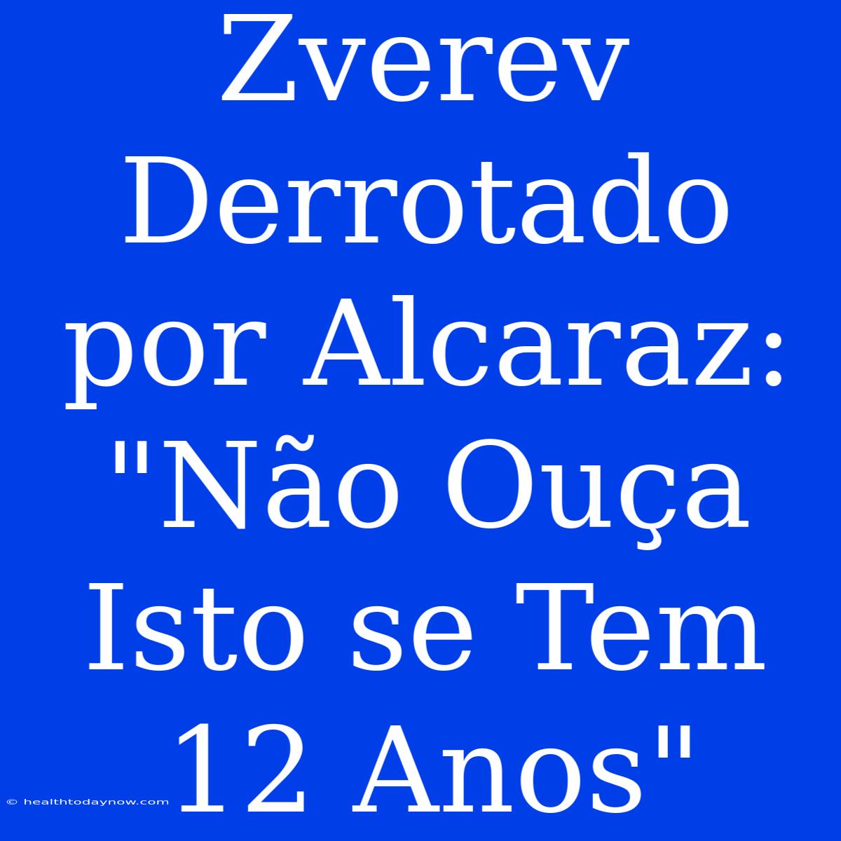 Zverev Derrotado Por Alcaraz: 